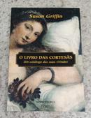 O LIVRO DAS CORTESS-SUSAN GRIFFIN