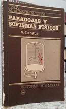 PARADOJAS Y SOFISMAS FISICOS / FISICA AL ALCANCE DE TODOS-V. LANGUE