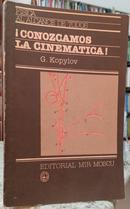 CONOZCAMOS LA CINEMATICA! / FISICA AL ALCANCE DE TODOS-G. KOPYLOV