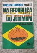 Na Republica do Jerimum-Carlos Eduardo Novaes / Ilustraes de Vilmar Rodrigues