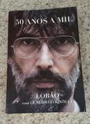 50 Anos a Mil-Lobo 