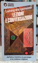 LEZIONI E CONVERSAZIONI / SULLETICA, LESTETICA, LA PSICOLOGIA E LA CREDENZA RELIGIOSA-LUDWIG WITTGENSTEIN