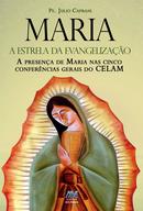 MARIA a estrela da evangelizao-Julio Caprani