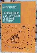 COMPREENDER E INTERPRETAR DESENHOS INFANTIS-GEORGES COGNET