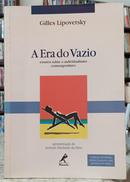 A ERA DO VAZIO / ENSAIOS SOBRE O INDIVIDUALISMO CONTEMPORNEO-GILES LIPOVETSKY