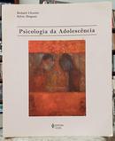 PSICOLOGIA DA ADOLESCNCIA-RICHARD CLOUTIER /SYLVIE DRAPEAU