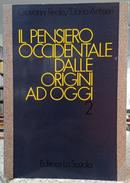 IL PENSIERO OCCIDENTALE DALLE ORIGINI AD OGGI / VOLUME SECONDO-GIOVANNI REALE / DARIO ANTISERI