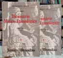DICIONRIO MTICO-ETIMOLGICO / VOL 1 E 2 / A - I / J - Z-JUNITO BRANDO