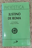 Patr�stica - I e II Apologias | Di�logo com Trif�o - Vol. 3 -Justino Martir / Justino de Roma 