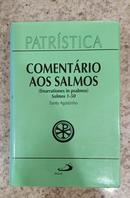 PATRISTICA / VOL. 9/1  Comentrio aos Salmos 1 - 50 / (enarrationes in Psalmos) -AGOSTINHO / SANTO AGOSTINHO