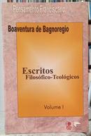 ESCRITOS FILOSFICO-TEOLGICOS / VOL I-BOAVENTURA DE BAGNOREGIO