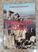 TERRORISMO GLOBAL-ANDRE LUIS WOLOSZYN 