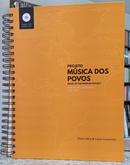 PROJETO MÚSICA DOS POVOS / MUSIC OF THE - PLÍNIO SILVA & LIANE GUARIENTE