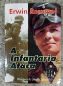 A INFANTARIA ATACA-ERWIN ROMMEL