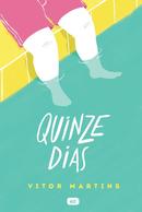 Quinze Dias-Vitor Martins
