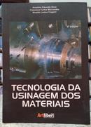 TECNOLOGIA DA USINAGEM DOS MATERIAIS-ANSELMO EDUARDO DINIZ / FRANCISCO CARLOS MARCONDES / NIVALDO LEMOS COPPINI