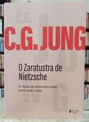 O ZARATUSTRA DE NIETZSCHE / VOL.. II -  NOTAS DO SEMIN�RIO DADO ENTRE 1936 E 1939-C. G. JUNG / ( TRADU��O CAIO LIUDVIK )