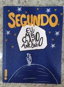 Segundo Eu me Chamo Ant�nio-Pedro Gabriel