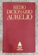 Medio Dicionario Aurelio-AURELIO BUARQUE DE HOLANDA FERREIRA