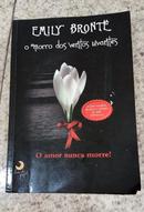 O Morro dos Ventos Uivantes-Emily Bronte