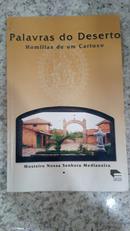 PALAVRAS DO DESERTO - HOMILIAS DE UM CARTUXO-EDITORA EDIPUCRS