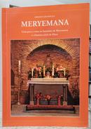MERYEMANA / GUIA PARA A VISITA AO SANTU�RIO DE MERYEMANA E A HIST�RIA CRIST� DE �FESO-ORIANO GRANELLA
