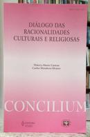 DI�LOGO DAS RACIONALIDADES CULTURAIS E RELIGIOSAS / CONCILIUM / REVISTA INTERNACIONAL DE TEOLOGIA 369 (2017/1)-THIERRY-MARIE COURAU / CARLOS MENDOZA-�LVAREZ