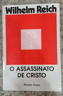 O Assassinato De Cristo-Wilhelm Reich
