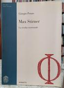 MAX STIRNER / LA RIVOLTA ESISTENZIALE / FILOSOFIA SAGGI E RICERCHE-GIORGIO PENZO