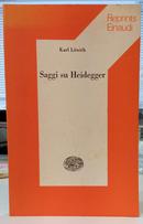 SAGGI SU HEIDEGGER-KARL L�WITH