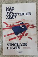 N�o Vai Acontecer Aqui-Sinclair Lewis 
