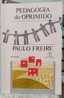 PEDAGOGIA DO OPRIMIDO / COLE��O O MUNDO, HOJE / VOL 21-PAULO FREIRE