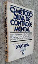 o metodo silva de controle mental-jos� silva