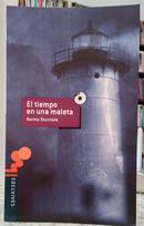 EL TIEMPO EN UNA MALETA-NORMA STURNIOLO