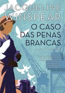 O caso das penas brancas / Vol. 2-Jacqueline Winspear