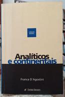 ANAL�TICOS E CONTINENTAIS / GUIA � FILOSOFIA DOS �LTIMOS TRINTA ANOS / COLE��O IDEIAS-FRANCA DAGOSTINI