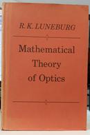 MATHEMATICAL THEORY OF OPTICS-R. K. LUNEBURG