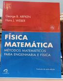 F�SICA MATEM�TICA / M�TODOS MATEM�TICOS PARA ENGENHARIA E F�SICA-GEORGE B. ARFKEN / HANS J. WEBER