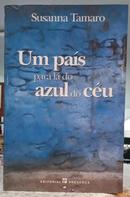 UM PA�S PARA L� DO AZUL DO C�U-SUSANNA TAMARO