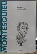 MONTESQUIEU - OS HOMENS, O ESP�RITO, AS LEIS / COLE��O DESCOBRINDO A FILOSOFIA-STEFANO BALLERIO