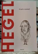 HEGEL - O REAL E O RACIONAL / COLE��O DESCOBRINDO A FILOSOFIA-VICTOR G�MEZ PIN