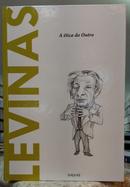 LEVINAS - A �TICA DO OUTRO / COLE��O DESCOBRINDO A FILOSOFIA-JOAN SOL�