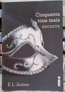 CINQUENTA TONS MAIS ESCUROS-E. L. JAMES