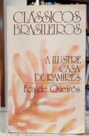 A ILUSTRE CASA DE RAMIRES / COLE��O CL�SSICOS BRASILEIROS-E�A DE QUEIR�S