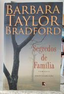 SEGREDOS DE FAM�LIA-BARBARA TAYLOR BRADFORD