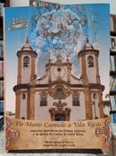 DO MONTE CARMELO A VILA RICA: ASPECTOS HIST�RICOS DA ORDEM TERCEIRA E DA IGREJA DO CARMO DE OURO PRETO-MARIA AGRIPINA NEVES / AUGUSTA DE CASTRO COTTA