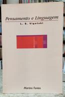 PENSAMENTO E LINGUAGEM-L. S. VIGOTSKI ( TRADU��O JEFFERSON LUIZ CAMARGO )