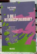 O QUE � INTERDISCIPLINARIDADE?-IVANI FAZENDA ( ORGANIZADORA )