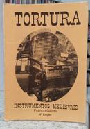 TORTURA - INSTRUMENTOS MEDIEVAIS-FRANCO GENTILI