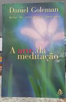 A ARTE DA MEDITA��O ( N�O ACOMPANHA CD )-DANIEL GOLEMAN